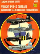 book Vought F4U-1/7 Corsair: In USMC-USN-FAA-Aeronavale and Foreign Service