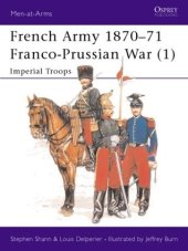 book French Army 1870–71 Franco-Prussian War (1): Imperial Troops