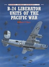 book B-24 Liberator Units of the Pacific War