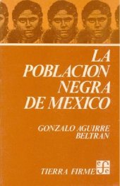 book La población negra de México