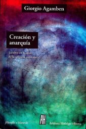 book Creación y anarquía: la obra en la época de la religión capitalista