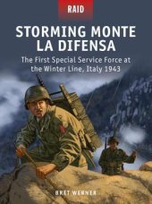 book Storming Monte La Difensa: The First Special Service Force at the Winter Line, Italy 1943