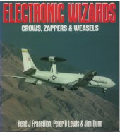 book Electronic Wizards: Crows, Zappers and Weasels