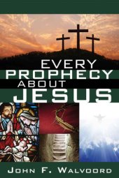 book Every Prophecy about Jesus