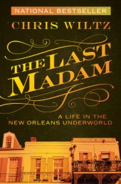 book The last madam: a life in the New Orleans underworld