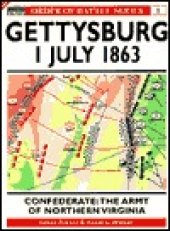 book Gettysburg July 1 1863: Confederate: The Army of Northern Virginia