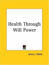 book Health Through Will Power