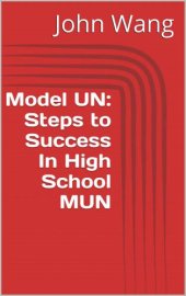 book Model UN: Steps to Success In High School MUN