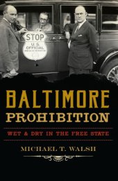 book Baltimore Prohibition Wet and Dry in the Free State