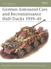 book German Armoured Cars and Reconnaissance Half-Tracks 1939–45