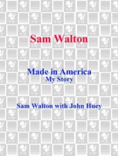 book Sam Walton, made in America: my story