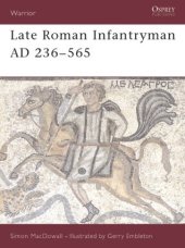 book Late Roman Infantryman AD 236–565