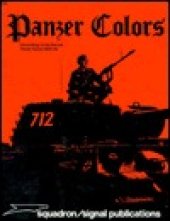 book Panzer Colors I: Camouflage of the German Panzer Forces 1939-45