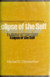 book Eclipse Of Self: The Development of Heidegger's Concept of Authenticity