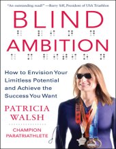 book Blind ambition: how to envision your limitless potential and achieve the success you want