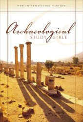 book NIV archaeological study Bible: an illustrated walk through biblical history and culture: New International Version