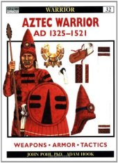 book Aztec Warrior: AD 1325–1521