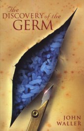 book The discovery of the germ