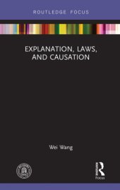 book Explanation, Laws, and Causation