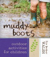 book Muddy boots: outdoor activities for children