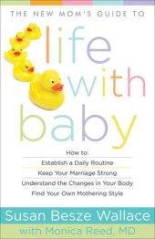 book New Mom's Guide to Life with Baby, The