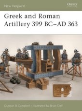 book Greek and Roman Artillery 399 BC–AD 363