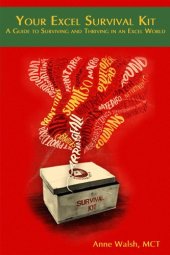 book YOUR EXCEL SURVIVAL KIT: your guide to surviving and thriving in an excel world