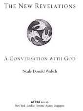 book The New Revelations: A Conversation with God