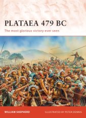 book Plataea 479 BC: The most glorious victory ever seen