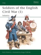 book Soldiers of the English Civil War (1): Infantry