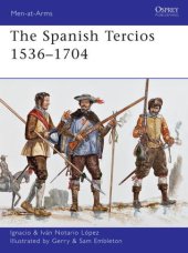 book The Spanish Tercios 1536–1704