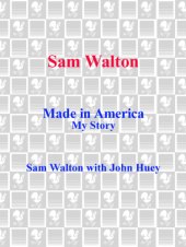 book Sam Walton, made in America: my story