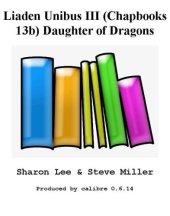 book Liaden Unibus III Daughter of Dragons