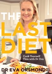 book The last diet: cook yourself thin with Dr. Eva