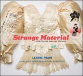 book Strange material: storytelling through textiles