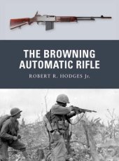 book The Browning Automatic Rifle