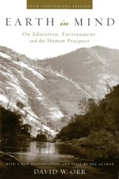 book Earth in Mind: On Education, Environment, and the Human Prospect