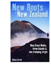 book New Boots in New Zealand: Nine Great Walks, three islands, and one tramping virgin