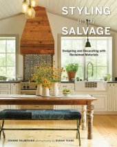 book Styling with salvage: designing and decorating with reclaimed materials