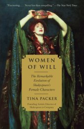 book Women of will: the remarkable evolution of Shakespeare's female characters