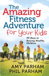 book The Amazing Fitness Adventure for Your Kids