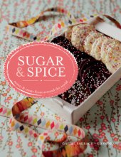 book Sugar and Spice: sweets & treats from around the world