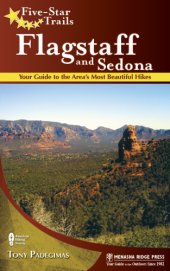 book Five-star trails Flagstaff and Sedona: your guide to the area's most beautiful hikes