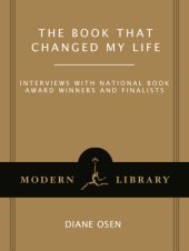 book The book that changed my life: interviews with National Book Award winners and finalists