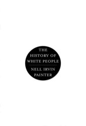 book The History of White People