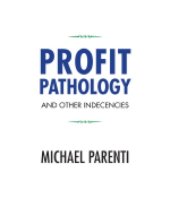 book Profit pathology and other indecencies