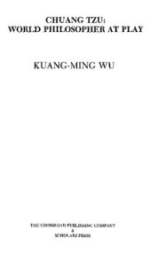 book Chuang Tzu: World Philosopher at Play