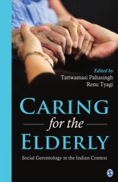 book Caring for the elderly: social gerontology in the Indian context