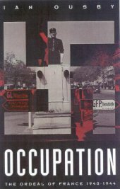 book Occupation: the ordeal of France, 1940-1944