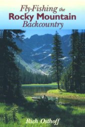 book Fly-Fishing the Rocky Mountain Backcountry